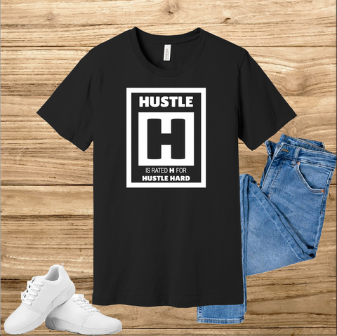 Hustle Hard Rated "H" T-shirt