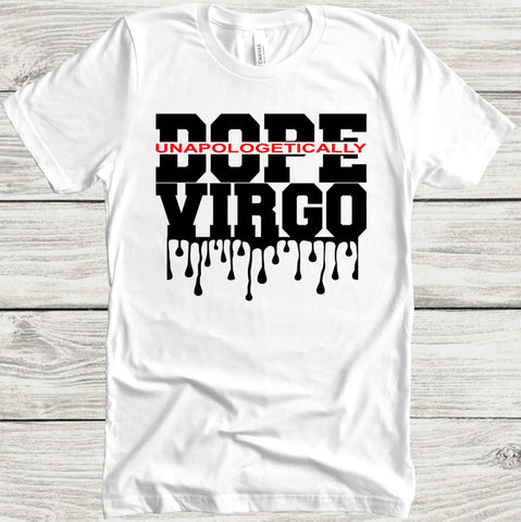 Virgo Unapologetically Dope T-shirt