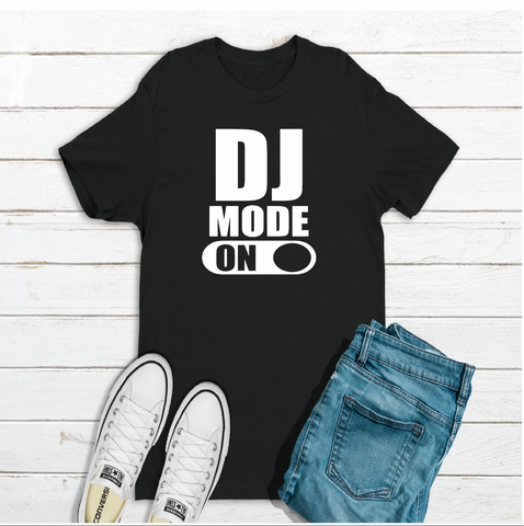DJ Mode ON T-shirt