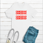 Cancer AF T-shirt