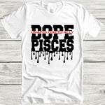 Pisces Unapologetically Dope t-shirt