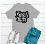 Good Vibes Only T-shirt